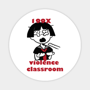 199x violence classroom Magnet